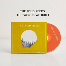 Load image into Gallery viewer, The World We Built (CD)