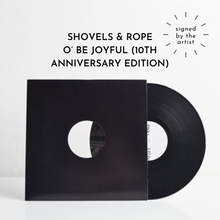 Load image into Gallery viewer, O' Be Joyful - 10th Anniversary Edition (SIGNED Vinyl Test Pressing)