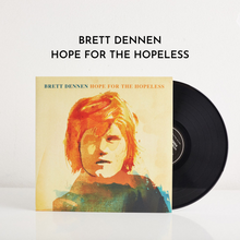 Load image into Gallery viewer, Hope for the Hopeless (Vinyl)