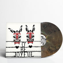 Load image into Gallery viewer, O' Be Joyful - 10th Anniversary Edition (Camo Vinyl)