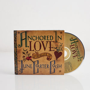 Anchored in Love: A Tribute to June Carter Cash (CD)