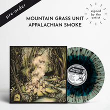 Load image into Gallery viewer, Mountain Grass Unit - Appalachian Smoke (Mountain Mist Signed Vinyl) [Pre-Order]
