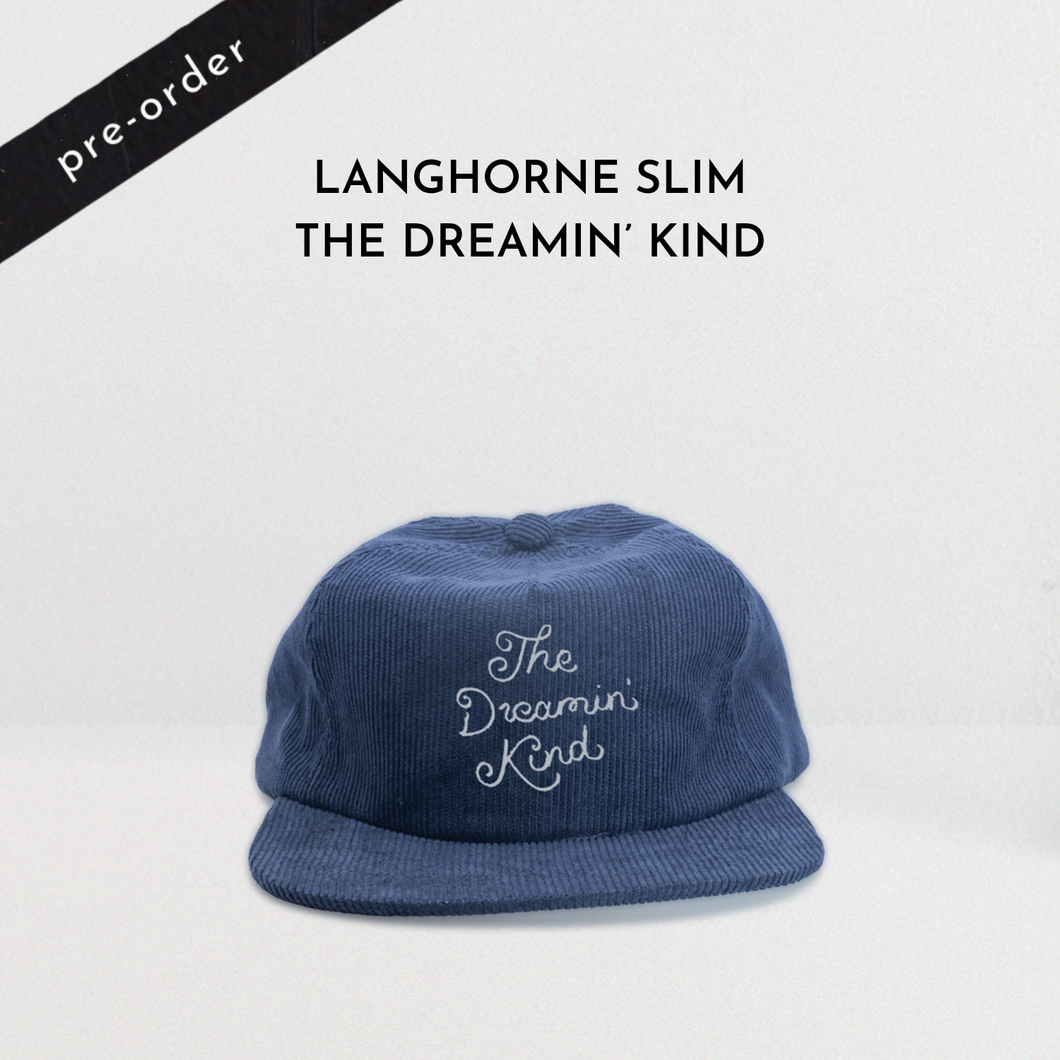 The Dreamin' Kind Hat (Pre-Order)