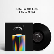 Load image into Gallery viewer, Judah &amp; the Lion - I AM A PRISM (Black Vinyl)
