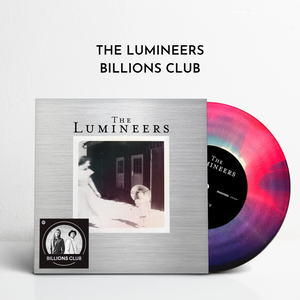 The Lumineers - Billions Club (Ltd. Edition 7")