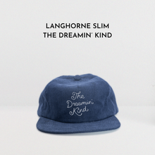 Load image into Gallery viewer, The Dreamin&#39; Kind Hat (Pre-Order)
