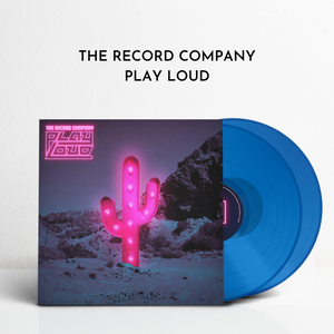Play Loud (Exclusive Transparent Blue Vinyl)