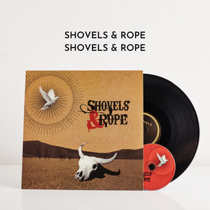 Shovels & Rope (LP)