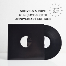 Load image into Gallery viewer, O&#39; Be Joyful - 10th Anniversary Edition (SIGNED Vinyl Test Pressing)
