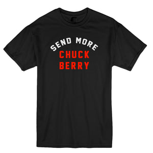 Send More Chuck Berry (Shirt)