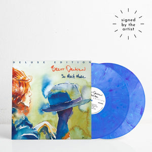So Much More - Deluxe Edition (SIGNED Ltd. Edition Vinyl)